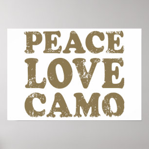 Peace Love Camo Poster