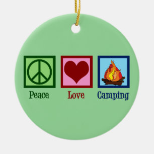 Peace Love Camping Ceramic Ornament