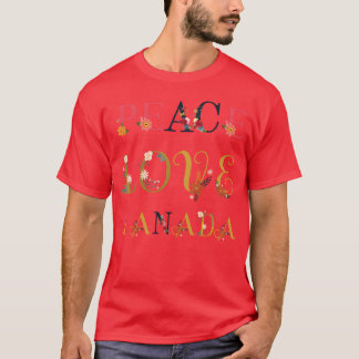 Peace love Canada family T-Shirt
