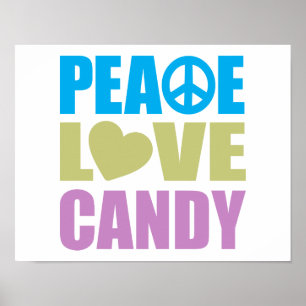Peace Love Candy Poster