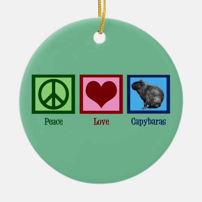 Peace Love Capybaras Ceramic Ornament (Front)