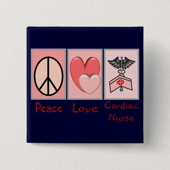 Peace Love Cardiac Nurse 2 Inch Square Button (Front)