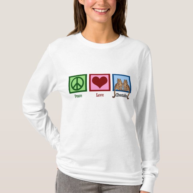 Peace Love Cheetahs T-Shirt (Front)