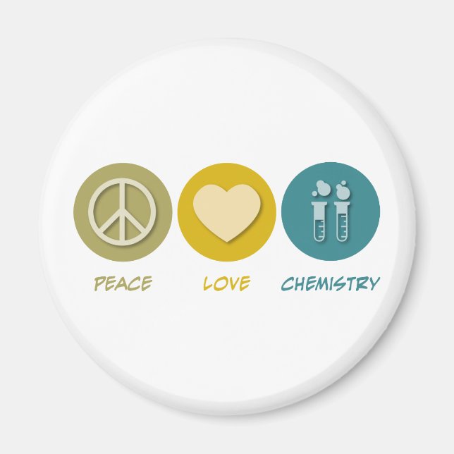 Peace Love Chemistry Magnet (Front)