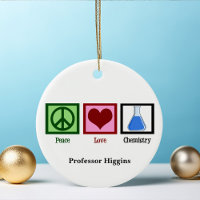 Peace Love Chemistry Teacher Custom