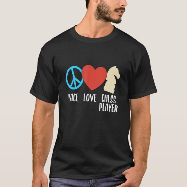 Peace Love Chess Player Expert Coach Sports  Graph T-Shirt (Front)