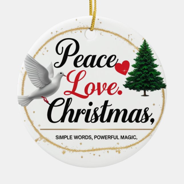 Peace Love Christmas Ceramic Ornament  (Front)