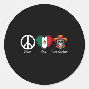 Peace Love Cinco De Mayo Mexican 5  Classic Round Sticker
