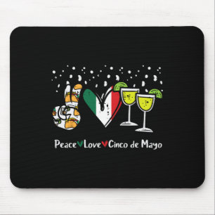 Peace Love Cinco De Mayo Party Fiesta Mexican Wome Mouse Pad