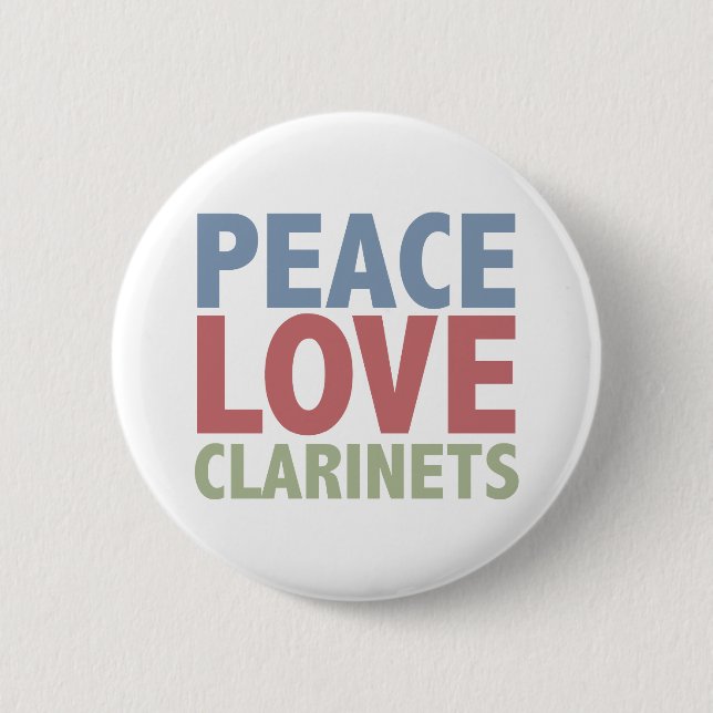 Peace Love Clarinets 2 Inch Round Button (Front)
