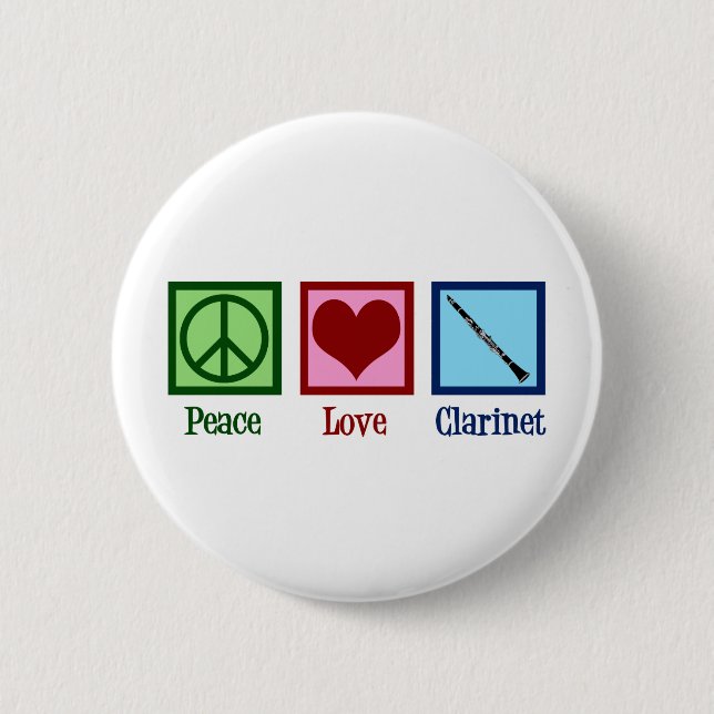 Peace Love Clarinets 2 Inch Round Button (Front)