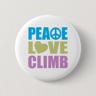 Peace Love Climb 2 Inch Round Button