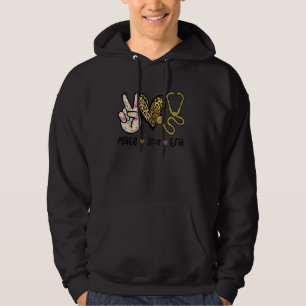 Peace Love CNA Nurse Nurselife Certified Nursing A Hoodie