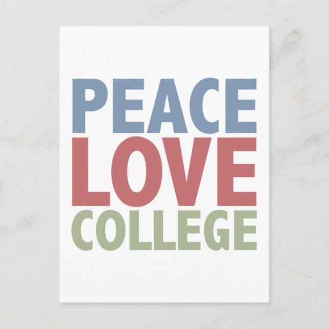 Peace Love College Postcard (Front)