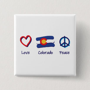 Peace Love Colorado 2 Inch Square Button