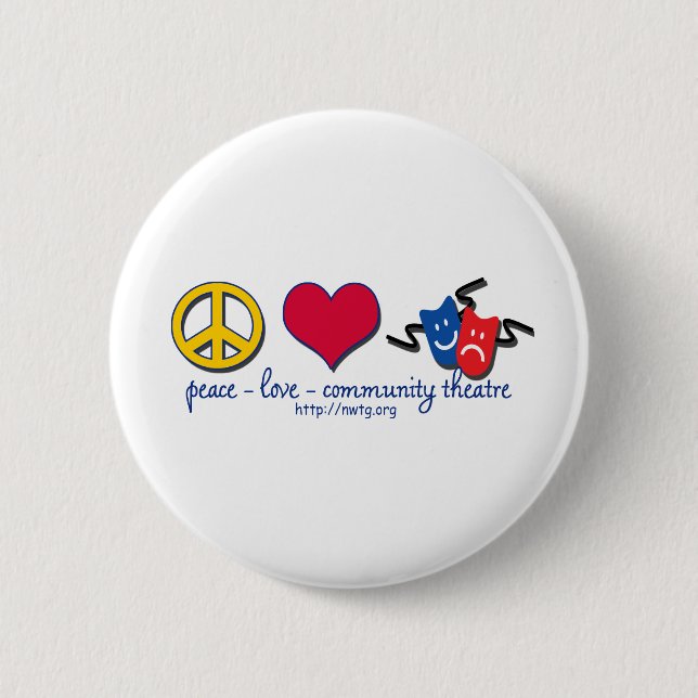 Peace Love Community Theatre 2 Inch Round Button (Front)