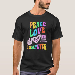PEACE LOVE COMPUTER Retro Tech Teacher Groovy Back T-Shirt