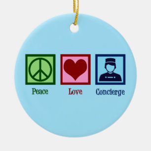 Peace Love Concierge Ceramic Ornament