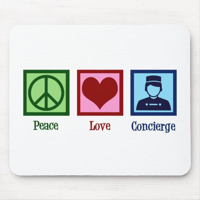 Peace Love Concierge Mouse Pad (Front)