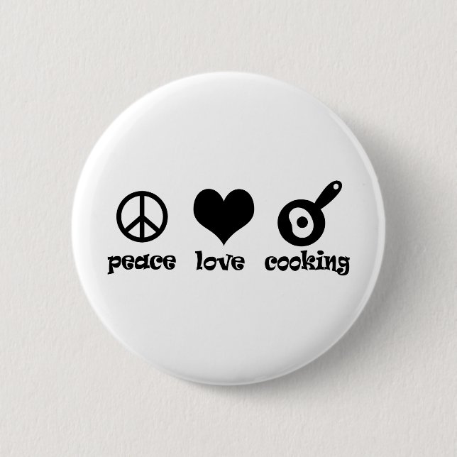 Peace Love Cooking! 2 Inch Round Button (Front)