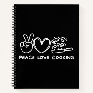 Peace, Love Cooking Retro Cooking Lover Chef Food Notebook