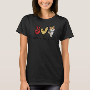 Peace Love Corgi Cute Dog Mom Mother's Day  Corgi T-Shirt