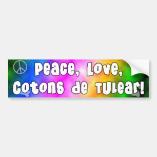 Peace Love Cotons de Tulear Bumper Sticker
