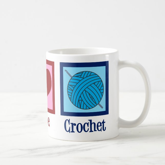 Peace Love Crochet Coffee Mug (Right)