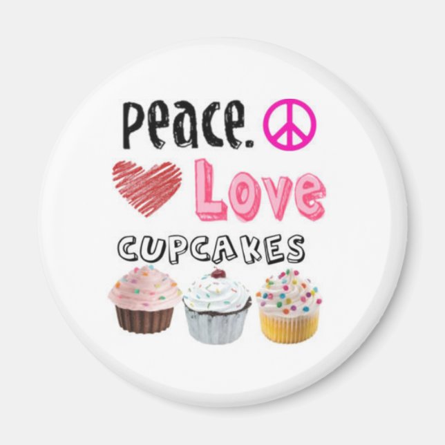 Peace. Love. Cupcakes. Magnet (Front)