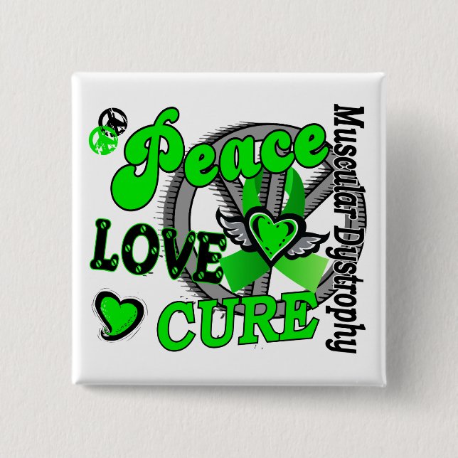 Peace Love Cure 2 Muscular Dystrophy Inch Square Button (Front)