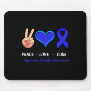 Peace Love Cure Alopecia Areata Awareness Mouse Pad