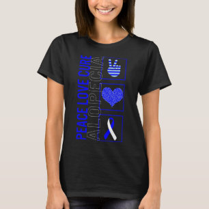 Peace Love Cure Alopecia Awareness Ribbon Warrior  T-Shirt