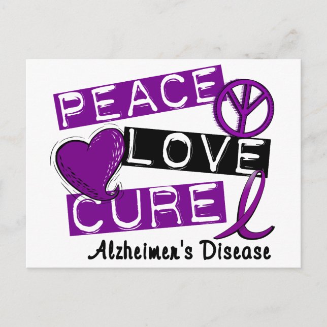 PEACE LOVE CURE ALZHEIMER’S DISEASE POSTCARD (Front)