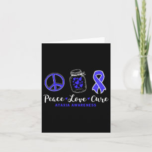 Peace Love Cure Ataxia Awareness With Blue Ribbon Card