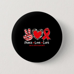 Peace Love Cure Blood Cancer Awareness Support 1 2 Inch Round Button