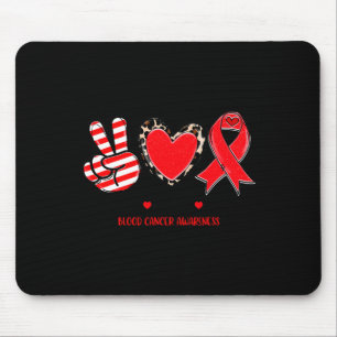 Peace Love Cure Blood Cancer Awareness Support T-S Mouse Pad