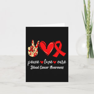 Peace Love Cure Blood Cancer Red Ribbon Awareness  Card