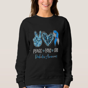 Peace Love Cure Blue Ribbon Diabetes Awareness Mon Sweatshirt