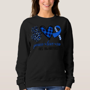 Peace Love Cure Blue & White Ribbon Als Awareness Sweatshirt