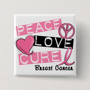 PEACE LOVE CURE BREAST CANCER 2 INCH SQUARE BUTTON