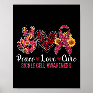 Peace Love Cure Burgundy Ribbon Sickle Cell Awaren Poster