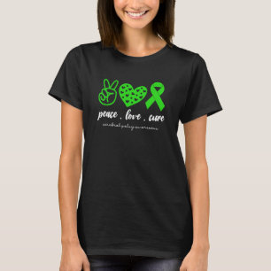 Peace Love Cure Cerebral Palsy For Women Kids Cp A T-Shirt