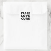 Peace Love Cure Classic Round Sticker (Bag)