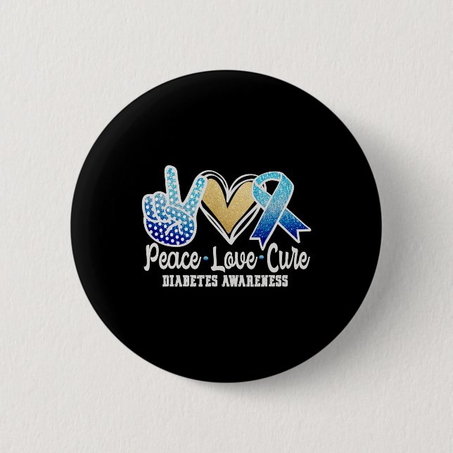 Peace Love Cure Diabetes Awareness  2 Inch Round Button (Front)