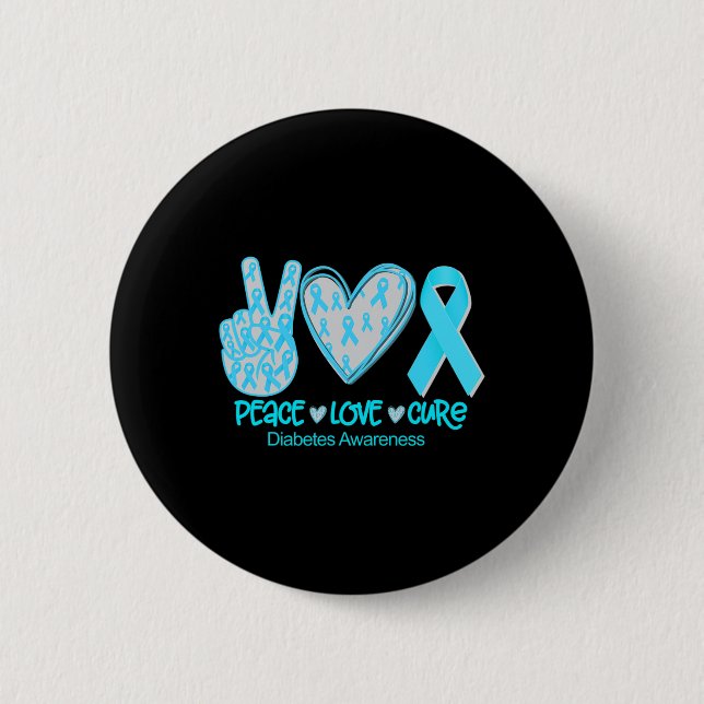 Peace Love Cure Diabetes Awareness Gift  2 Inch Round Button (Front)