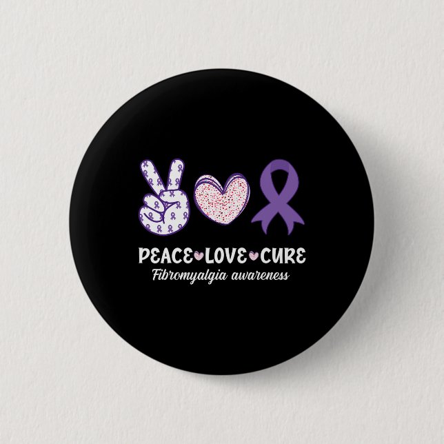 Peace Love Cure Fibromyalgia Awareness Month Warri 2 Inch Round Button (Front)
