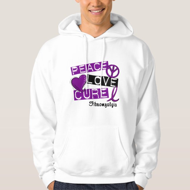 PEACE LOVE CURE FIBROMYALGIA HOODIE (Front)