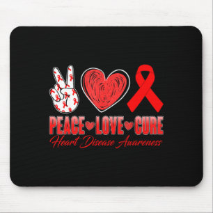 Peace Love Cure Heart Disease Awareness Day Red Ri Mouse Pad