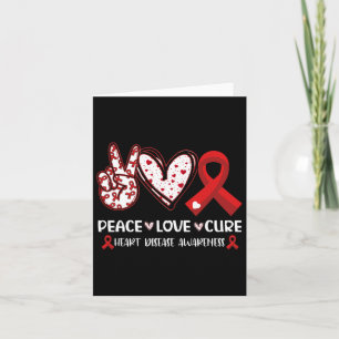 Peace Love Cure Heart Disease Awareness Men Women Card