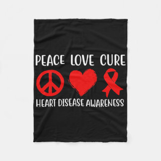 Peace Love Cure Heart Disease Awareness Men Women  Fleece Blanket